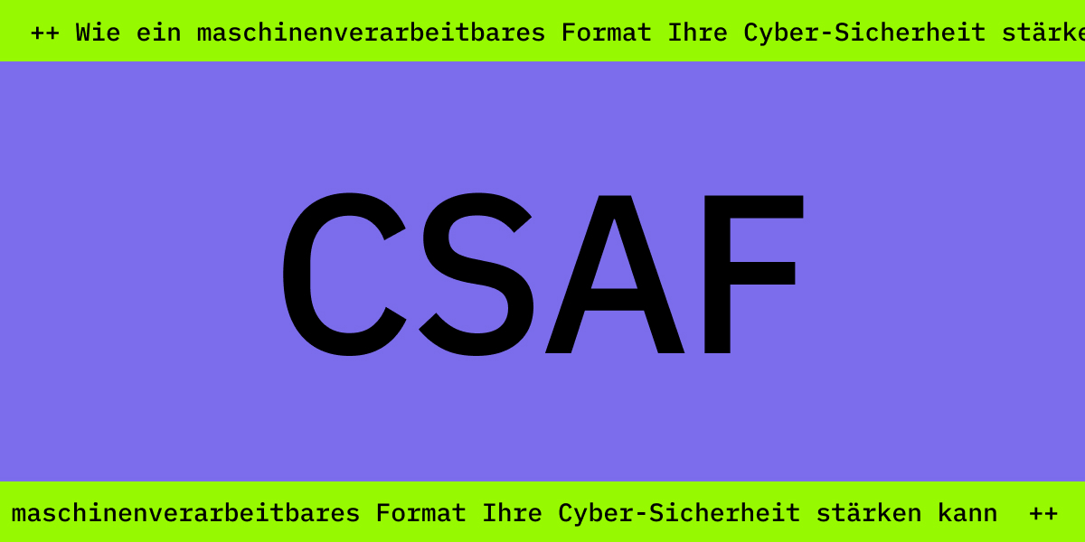 CSAF - Common Security Advisory Framework
